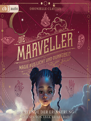 cover image of Die Marveller – Magie aus Licht und Dunkelheit--Die Stunde der Erinnerung